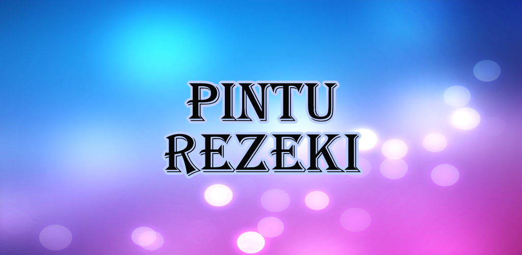 تحميل Pintu Rezeki Apk أحدث إصدار 10 لأجهزة Android