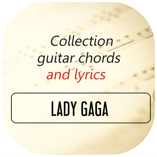 Lady Gaga - Guitar Chord Lyric 娛樂 App LOGO-APP開箱王