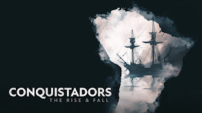 Conquistadors: The Rise and Fall thumbnail
