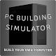 PC Building Simulator (PC Tycoon) Download on Windows