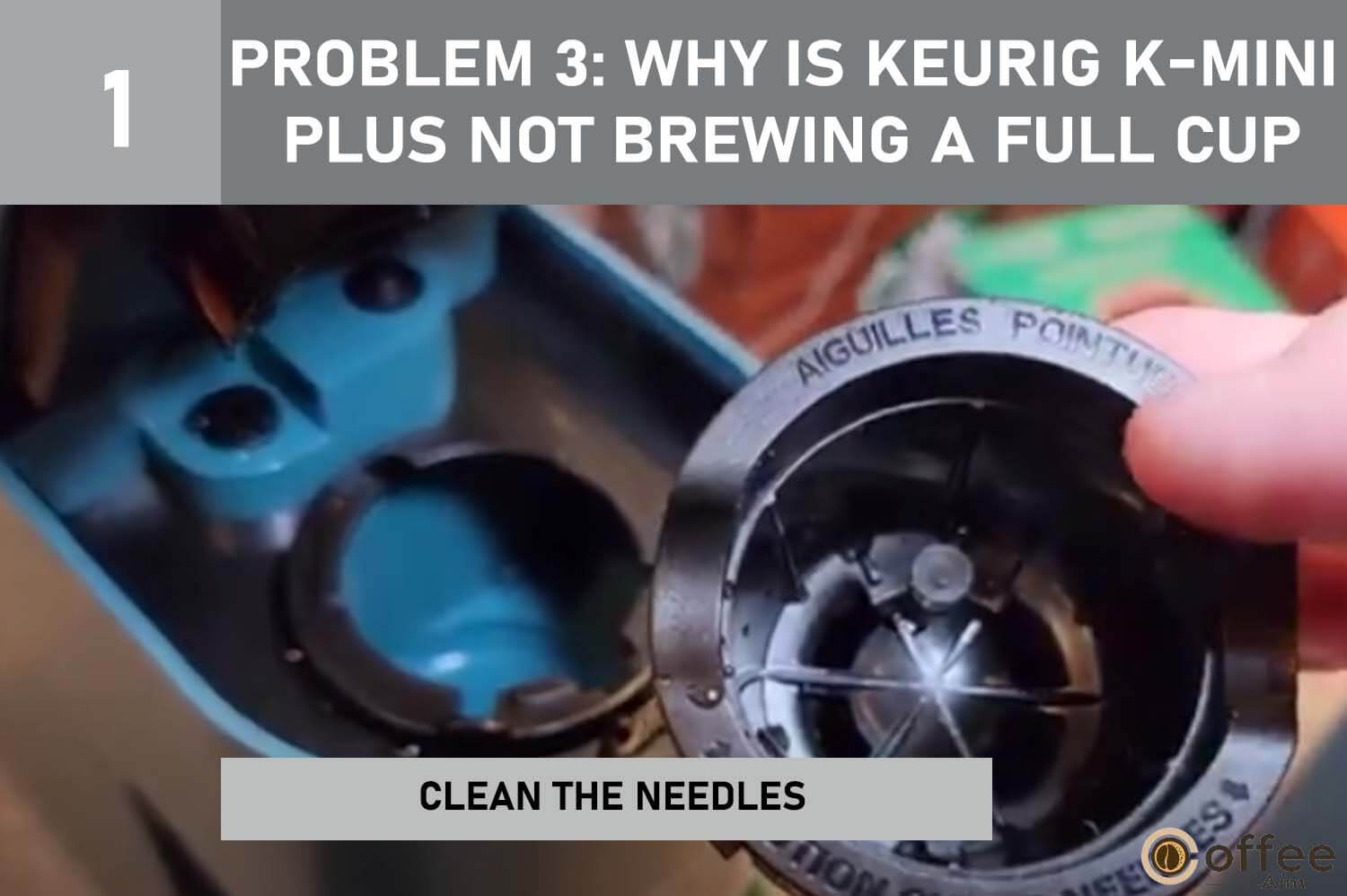 This image demonstrates the "Clean the Needles" step for addressing Problem 3: "Why Is Keurig K-Mini Plus Not Brewing a Full Cup?" in our article titled "Keurig K-Mini Plus Problems."




