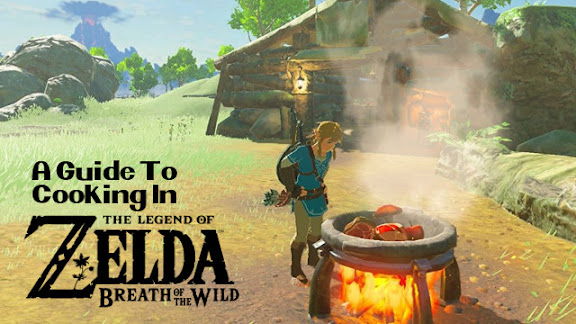 Combinazioni Ricette, ingredienti e pozioni: Zelda Breath of the Wild