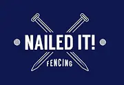 Nailed It Fencing Logo