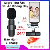 Micro Cài Ve Áo Không Dây, Mic Lọc Tiếng Ồn, Thu Xa 20M, Dùng Cho Điện Thoại Android/Ios - Làm Livestream - Quay Vlog