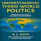 Download Understanding Third World Politics by B.C Smith For PC Windows and Mac 1.0.1