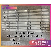 Thanh Led Tivi Lg 42Lb - Lắp Zin Tivi 42Lb Các Đời - 1 Bộ 8 Thanh (4 Thanh A+ 4 Thanh B) Led Mới 100% Nhà Máy