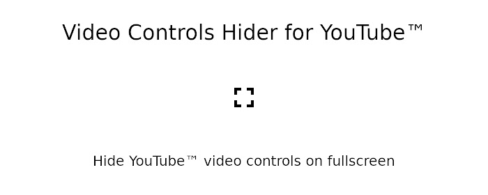 Video Controls Hider for YouTube™ marquee promo image