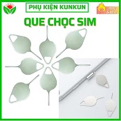 Que Chọt Sim, Que Chọc Sim Cho Các Dòng Điện Thoại [Kunkun Shop]