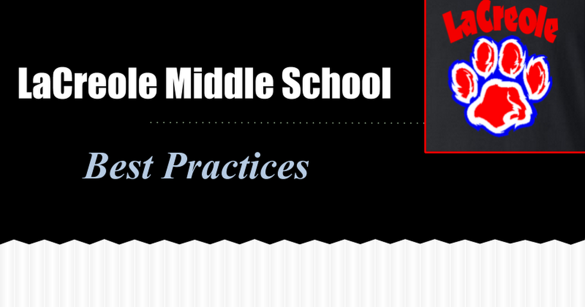 LaCreole Middle School Best Practices