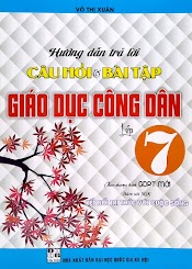 Hướng Dẫn Trả Lời Câu Hỏi Và Bài Tập Giáo Dục Công Dân Lớp 7 (Bám Sát Sgk Kết Nối)