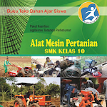 Cover Image of ダウンロード Buku SMK Alat Mesin Pertanian Kls10 Kurikulum 2013 1.0 APK