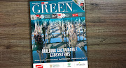 GREEN magazine looks at the latest news and innovations from our quest for a sustainable future.