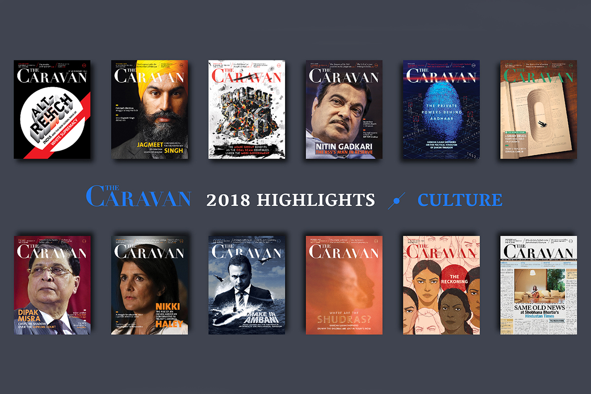 A selection from The Caravan's coverage on culture in 2018