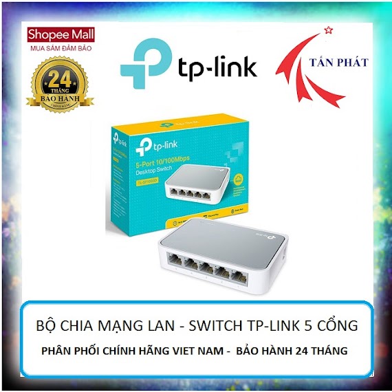 Bộ Chia Mạng Lan - Switch Tp - Link 5 Cổng Và 8 Cổng Tl - Sf1005D [Chính Hãng Bảo Hành 24 Tháng]