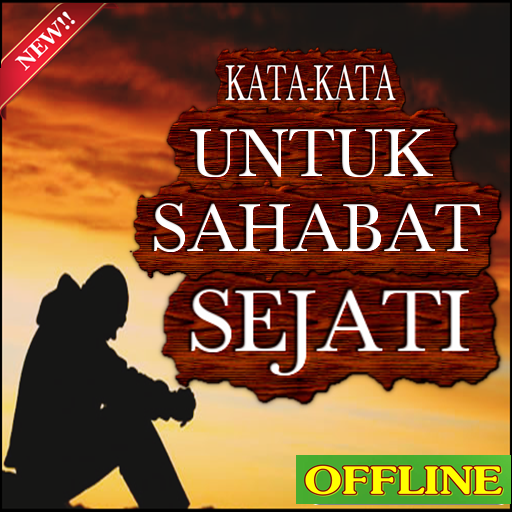 Cari Kata Kata Untuk Sahabat Sejati