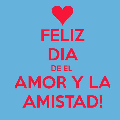 Feliz dia del amor y amistad