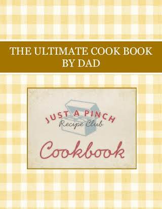 THE ULTIMATE COOK BOOK BY DAD