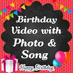 Cover Image of Download Birthday Video with Photo and Song 6.0 APK