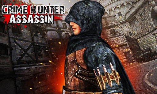 Crime Hunter-Assassin 3D