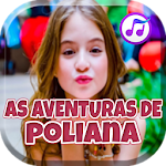 Cover Image of Download AS Aventuras de poliana music 3.0 APK