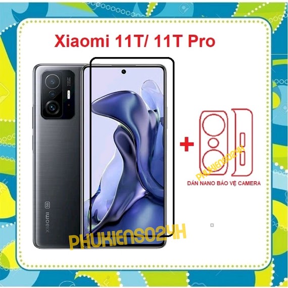 Combo Kính Cường Lực Full Màn Hình Xiaomi 12T 12T Pro Xiaomi 11T / 11T Pro + Dán Bảo Vệ Camera Cho Xiaomi 11T / 11T Pro