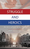Struggle and Heroics in Occupied Holland cover
