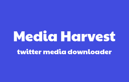 Media Harvest : twitter Media Downloader small promo image