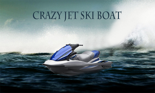 Crazy Jet Ski Boat