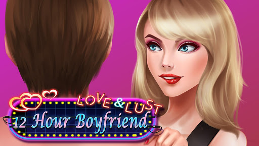 Love  Lust - 12 Hour Boyfriend