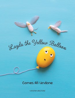 Layla the Yellow Balloon Comes All Undone cover