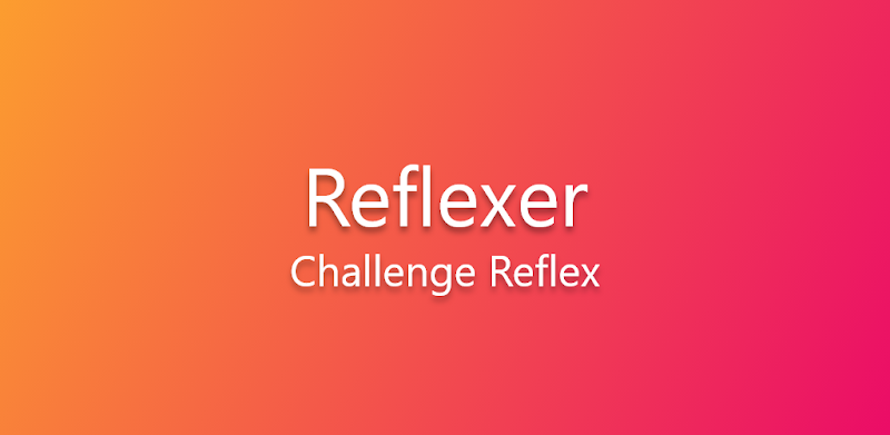 Reflexer - Challenge Reflex