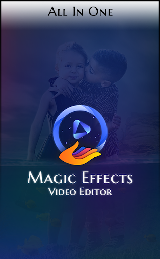 Download Magic Effects Video Editor Apk Full Apksfullcom