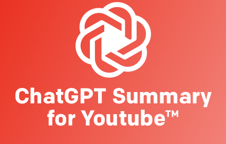 ChatGPT Summary for Youtube™ Preview image 0