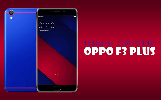 Theme for Oppo F3 Plus