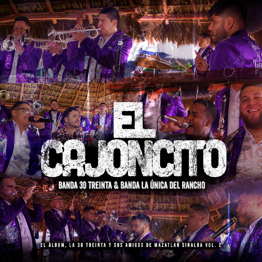 El Cajoncito (feat. Banda La Unica del Rancho) YouTube Music