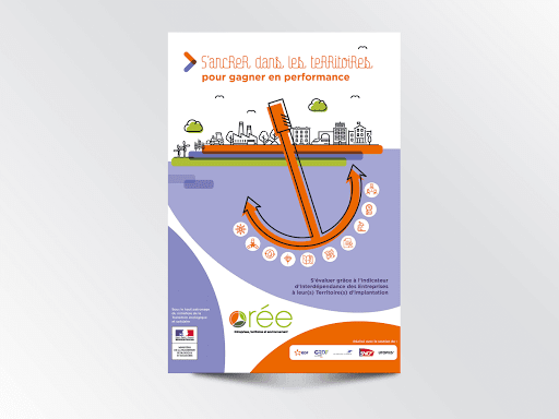 Edition - Conception graphique et mise en page du guide S'ancrer dans les territoires pour gagner en performance de l'association Orée - Biodiversité et économie - Economie circulaire - Reporting RSE et Ancrage local