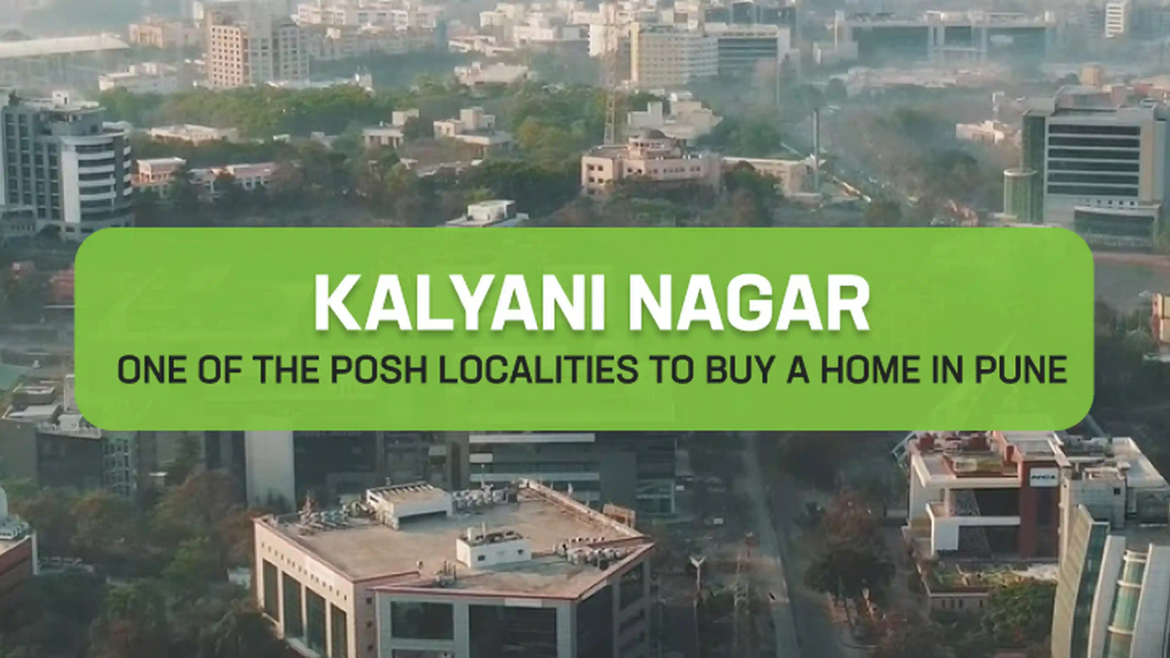 Locality Review of Kalyani Nagar, Pune