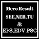 Download Mero Result : SEE/NEB/TU/EPS/EDV/PSE 2075-2076 For PC Windows and Mac