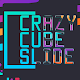 Download Crazy Cube Slide For PC Windows and Mac