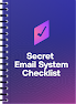 Secret Email System Checklist