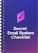 Secret Email System Checklist