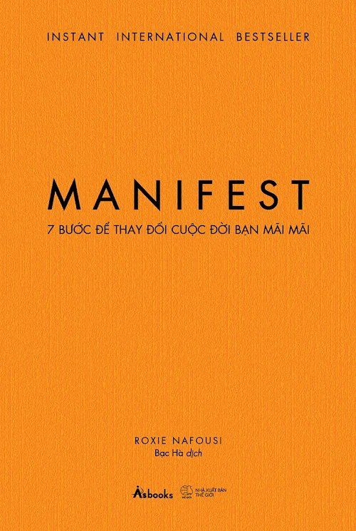 Fahasa - Manifest - 7 Bước Để Thay Đổi Cuộc Đời Bạn Mãi Mãi