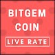 Download Bitgem Coin Live rate For PC Windows and Mac 2.0