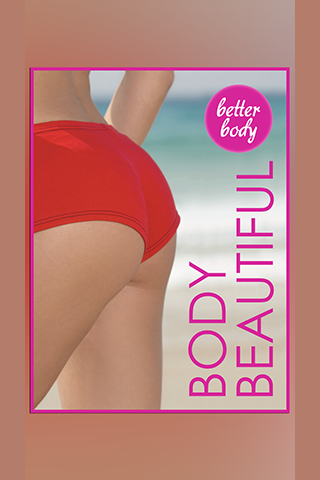 Better Body:The Body Beautiful