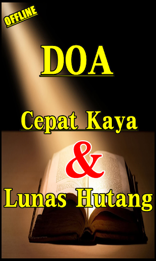 DOA CEPAT KAYA DAN LUNAS HUTANG AMPUH DAN MUJARAB