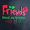 Friends Mandi