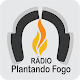 Download Radio Plantando Fogo For PC Windows and Mac