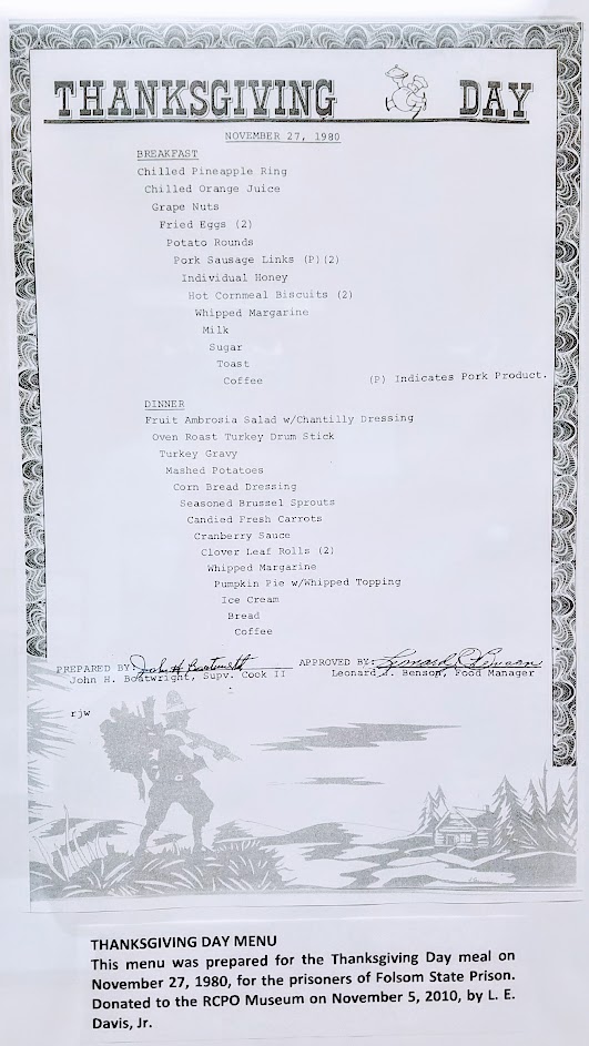 Thanksgiving Day Menu on November 27, 1980 for the prisoners, at the Folsom Prison Museum