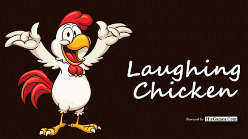 Laughing Chicken