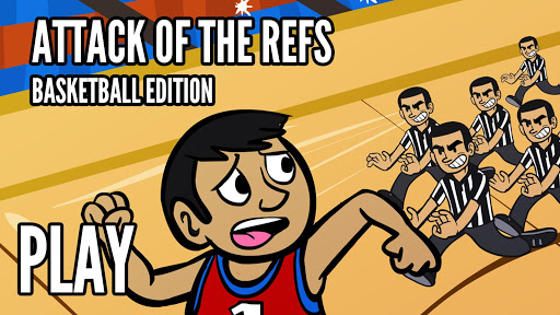 Attack of the Refs -Basketball